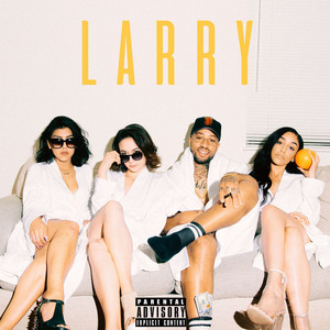 Larry - EP by Larry June | Spotify