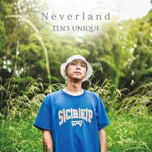 TEN'S UNIQUE - Neverland