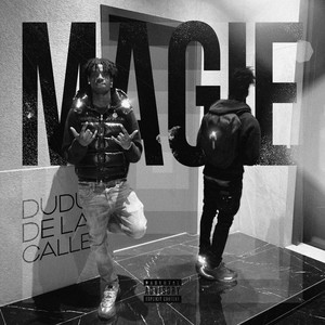 MAGIE by Dudu de la calle
