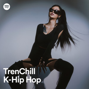 TrenChill K-Hip Hop Audio Liner