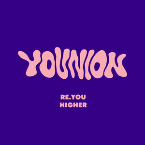 Higher - Radio Edit by Re.You