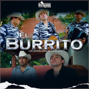Los Destacados De Sinaloa - El Burrito