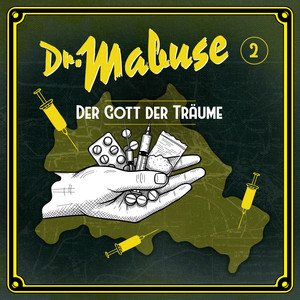 Kapitel 6 - Dr. Mabuse - Folge 2: Der Gott der Träume by Dr. Mabuse