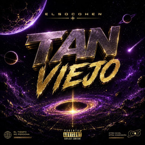 Tan Viejo by Elsocohen