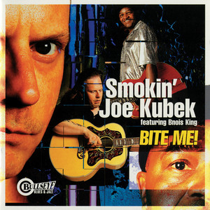I Know That's Right by Smokin' Joe Kubek