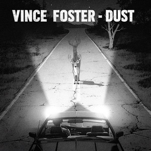 Dust by Vince Foster