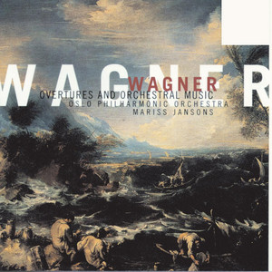 Richard Wagner - Overtures & Orchestral Music album