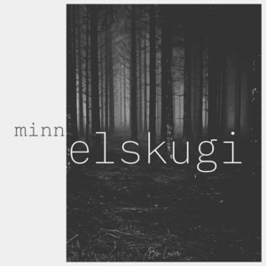 minn.ELSKUGI by Ben Laver
