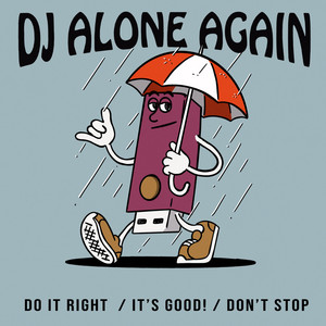 Don't Stop by DJ Alone Again