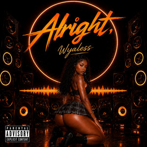 Alright by Wyaless