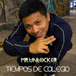 TIEMPOS DE COLEGIO by MR.UNLOCKER