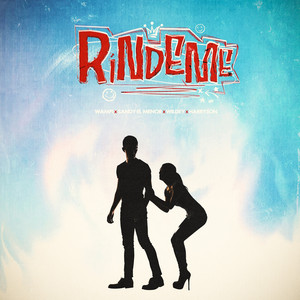 SANDY EL MENOR, Wildey & Harryson - Ríndeme