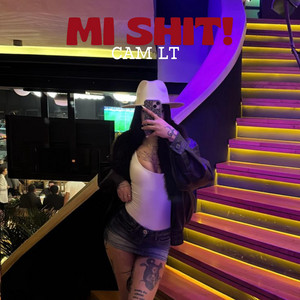 Mi shit by Cami LT