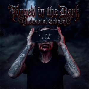 Forged in the Dark (Industrial Eclipse) by WOLFTOMB