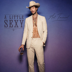 A Little Sexy by Ant Tarrant