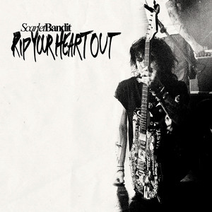 Rip Your Heart Out by Scarlet Bandit