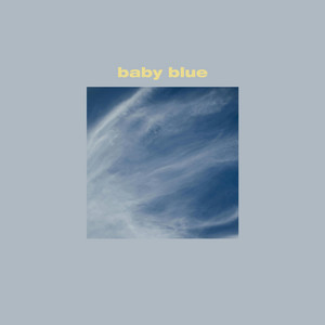 Baby Blue by Cloudy Language