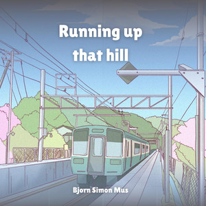 Обкладинка: Running Up That Hill