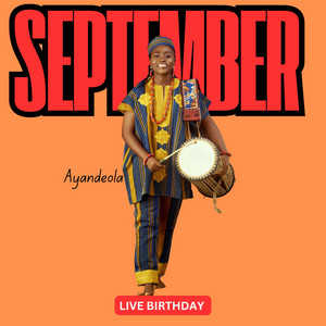 Ayandeola - September live birthday song (Live)