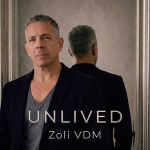 UNLIVED by Zoli VDM
