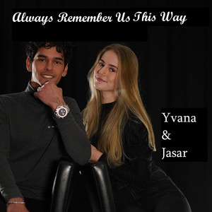 Jasar dibrani & Yvana Maxime - Always Remember Us This Way