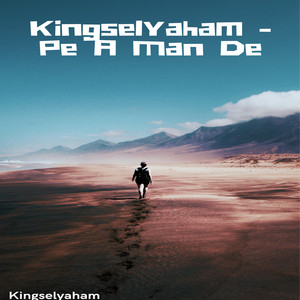 Kingselyaham - Pe a Man De