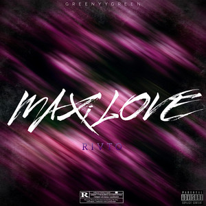 MAXI LOVE by RIVTO