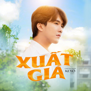 Keyo - Xuất Giá (Đại Mèo Remix)