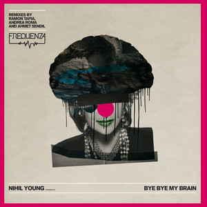 Bye Bye My Brain cover art