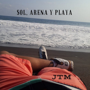 Sol, Arena Y Playa by JTM