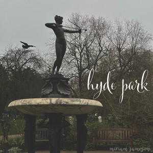 hyde park by miriam jameson