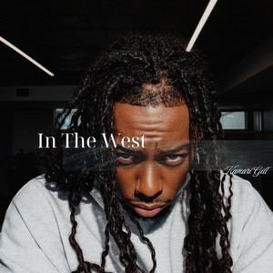 In The West by Kamari Gill