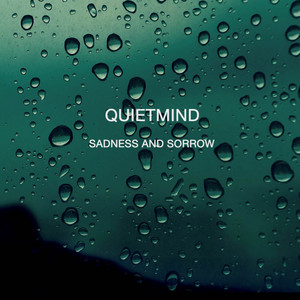 Sadness and Sorrow (From 