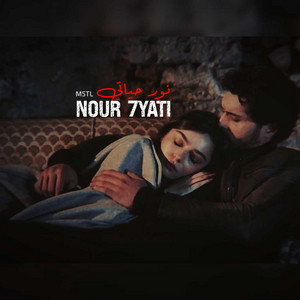 نور حياتي | NOUR 7YATI by M5TL