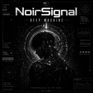 Deep Machine by NoirSignal