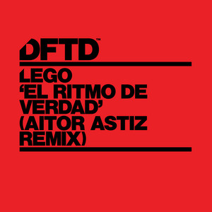 lego — El Ritmo De Verdad (Aitor Astiz Remix) (2026)