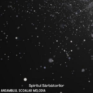 Ansamblul Scolar Melodia - Capra de Munte