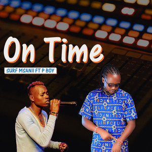 ON TIME (feat. P Boy)
