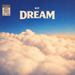 EP DREAM - SPED UP Version by RAY UP