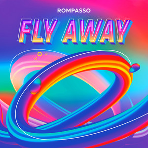 Fly Away by Rompasso