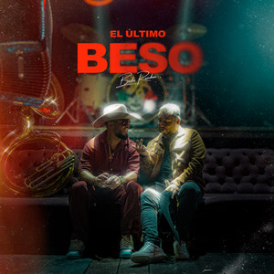 El último Beso by Basti Rendon