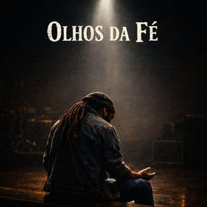 Olhos da fé by Ecos da alma