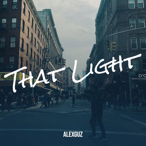 Alex Guz - That Light