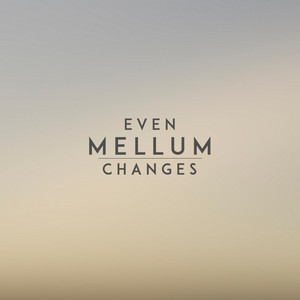 Changes