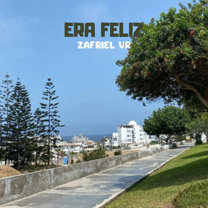 Era Feliz by Zafriel VR