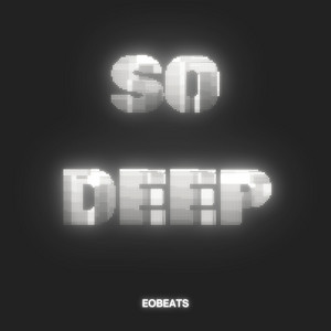 So Deep by EOBeats