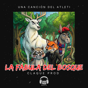 La Fábula del Bosque by Claque Prod