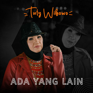 Ada Yang Lain by Tuty Wibowo