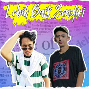 Lebih Baik Sendiri
