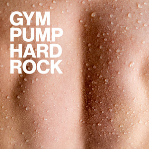 Gym Pump Hard Rock